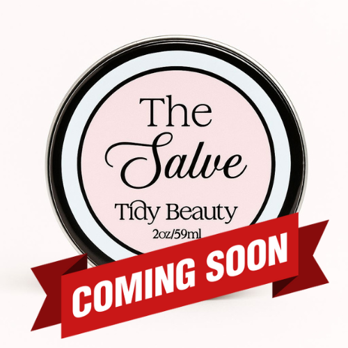 Tidy Beauty: The Salve